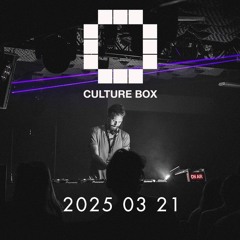 Culture Box 2025 03 21