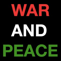 WAR AND PEACE