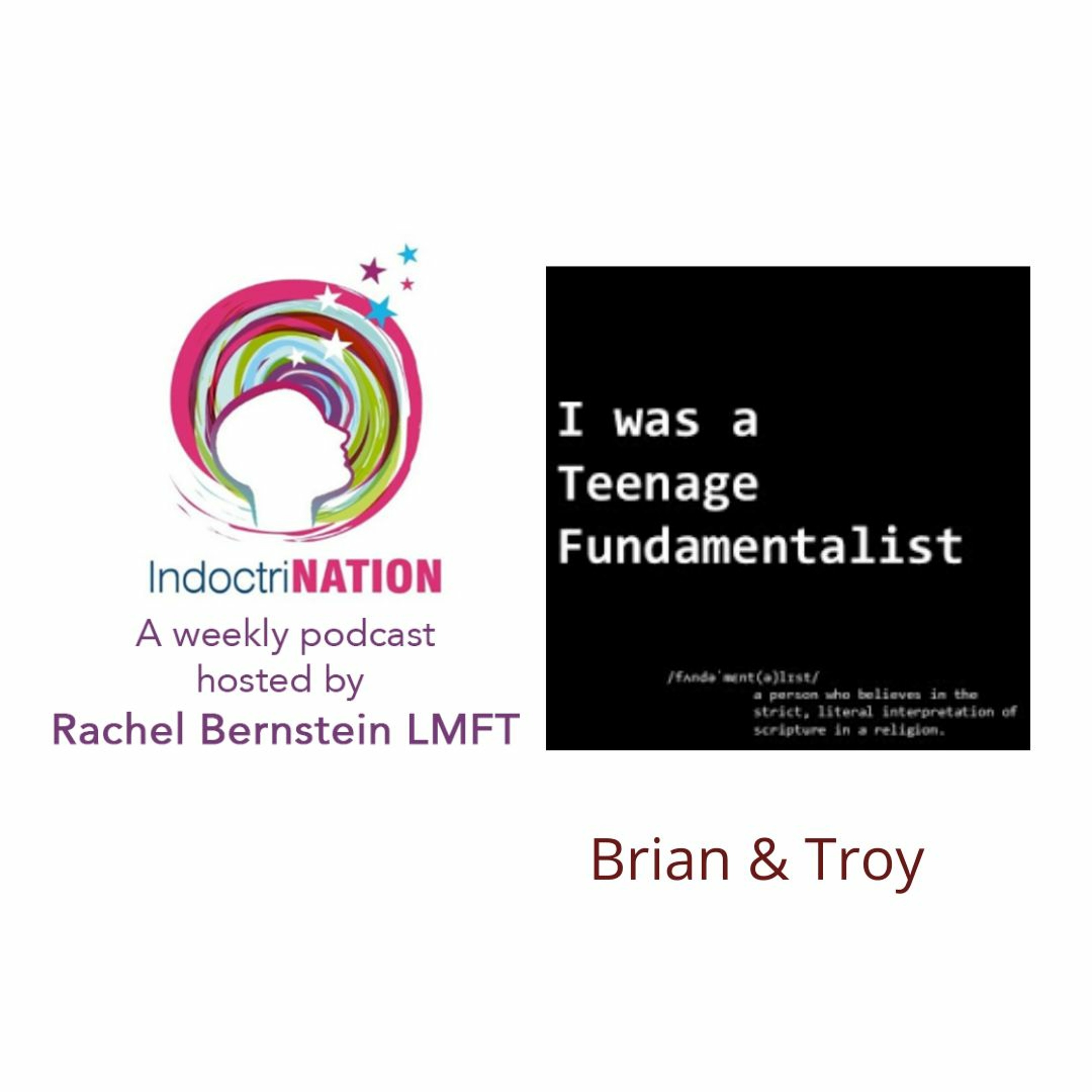 Teenage Fundamentalists w/ Brian & Troy Image