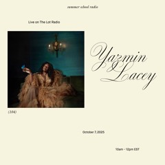 summer school radio with Yazmin Lacey (105)