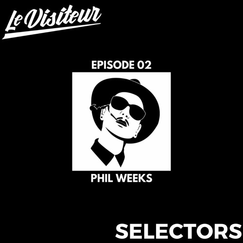 LV Selectors 02 - Phil Weeks