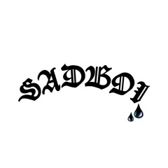 SADBOY (DIE YOUNG)