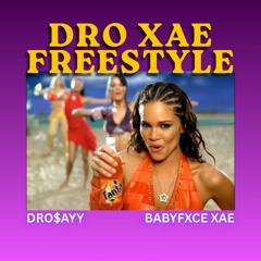 DRO XAE FREESTYLE