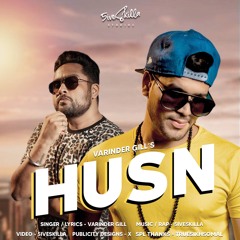 Husn - Varinder Gill Feat 5iveSkilla | Latest Punjabi Songs 2020
