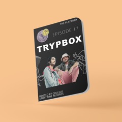 The PlayBook Episode 17 - TRYPBOX