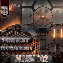 Sharokov - The Tsar Bomba