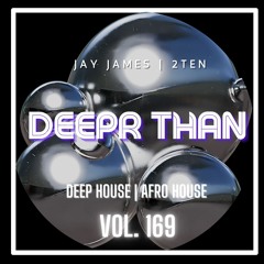 DEEPR THAN VOL.169