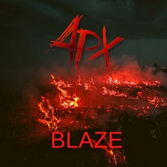 BLAZE (Original Mix)