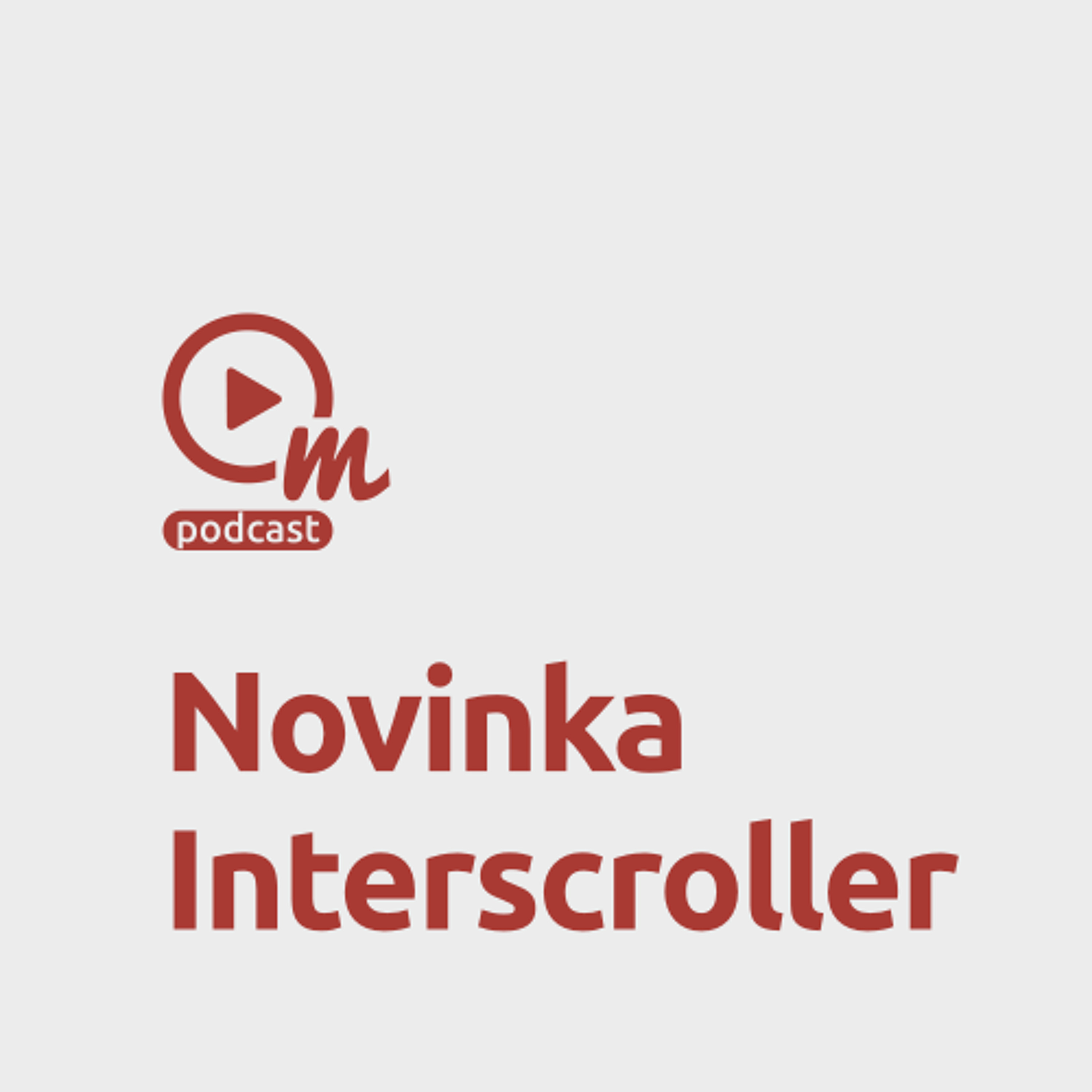 Mobilním formátem Interscroller rozhodně zaujmete episode artwork