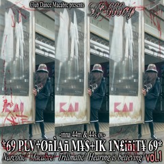 "69 PLVTONIAN MYSTIK INFINITY 69" vol.1 mix by DJ 666oy