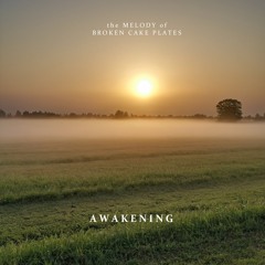 Awakening