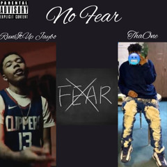 RunItUp Jaybo - No Fear ft. ThaOne