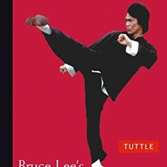 [Access] [EBOOK EPUB KINDLE PDF] Bruce Lee Striking Thoughts: Bruce Lee's Wisdom for