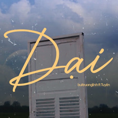 Dại Demo - Buitruonglinh