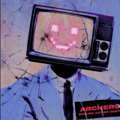 Smiling out of habit-Archers