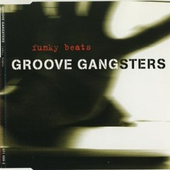 Groove Gangsters - Funky Beats [DJ Vishin ReBoot 2k22]