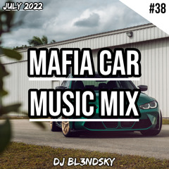 ✘ House & Rap Music Mix 2022 | Mafia Car Music Mix #38 | JULY 2022 | By DJ BLENDSKY ✘
