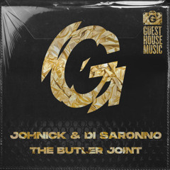 Johnick & Di Saronno - The Butler Joint [Guesthouse Music] [MI4L.com]