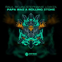 Raul Rojav, Stephanie Loayza - Papa Was A Rolling Stone