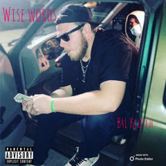 (Klutch) Wise Words (prod. Rellymade)