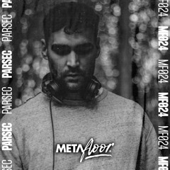 Metafloor Mix Series - Parsec #024