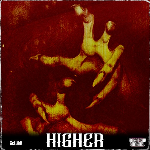 SellikK - Higher