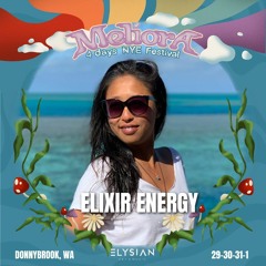 Elixir Energy - Elysian Meliora NY Festival 2023-24 (Edit)