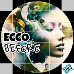 Ecco - Before (Original Mix)