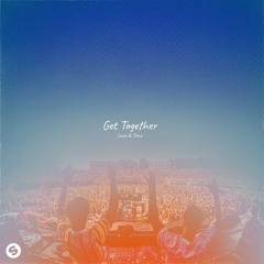 Lucas & Steve - Get Together [OUT NOW]
