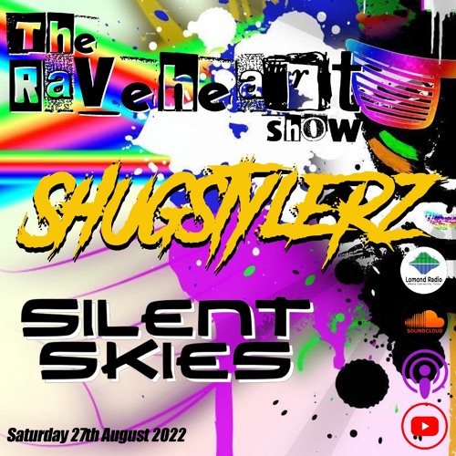 The Raveheart Show 011 (27-08-22) Silent Skies