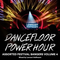 Assorted Festival Bangers Vol. 4 | Dancefloor Power Hour!