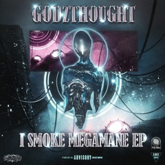 I SMOKE MEGAMANE EP
