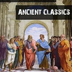 @$ The Big Book of Ancient Classics: Contains the works of Aristotle, Plato, Homer, Aeschylus..
