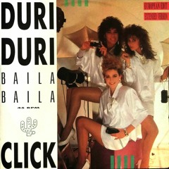 Click - Duri Duri Baila Baila (Captain' Tengo Mucho Ritmo Edit) - FREE DL