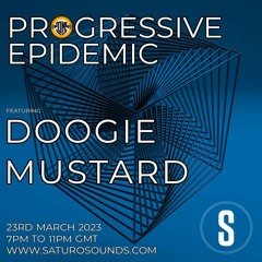 Doogie Mustard - Progressive Epidemic - March 23