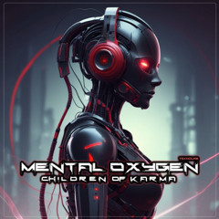 Teknolab - Mental Oxygen (children of Karma)