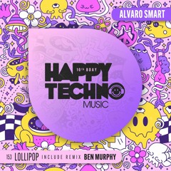 Alvaro Smart - Lollipop (Ben Murphy Remix)