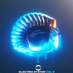 Electric Oyster Vol. 9