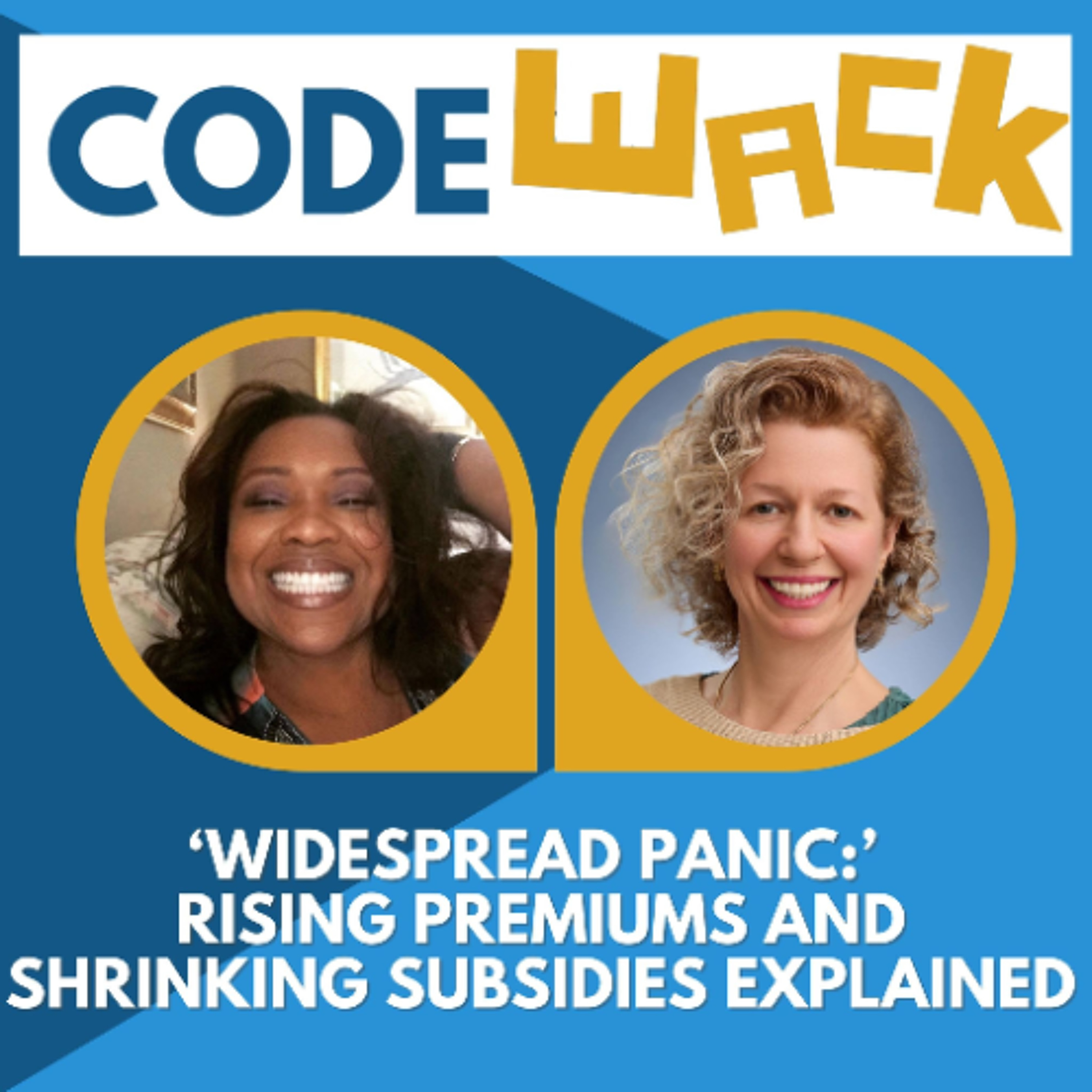 ‘Widespread Panic:’ Rising Premiums and Shrinking Subsidies Explained