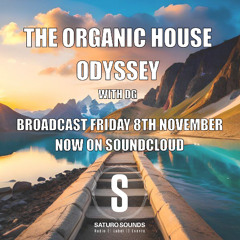 DG's Organic House Odyssey 8th November 2024