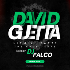 DAVID GUETTA HITMIX - Part 2 (The Rave Years) DJ FALCO MIXSHOW