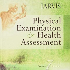 ( Yf8 ) Physical Examination and Health Assessment by  Carolyn Jarvis PhD  APN  CNP ( aNgA )