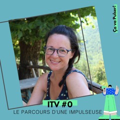 Ep. #0 Le parcours d'une impulseuse