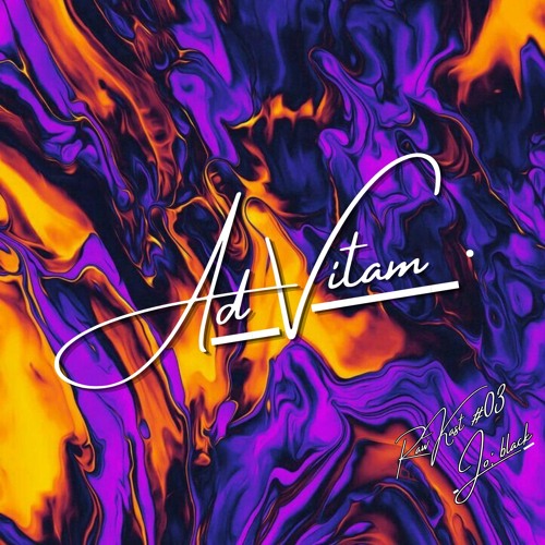 Ad Vitam's RawKast Series #03 ÷ Jø:Black