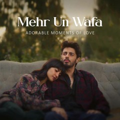 Mehr Un Wafa (Official Audio)