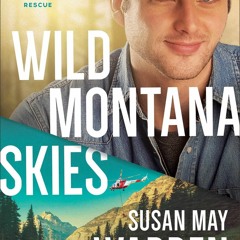 free read Wild Montana Skies: A Thrilling Romance and Adventure novel (Clean