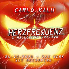 CARLO KALU - HERZFREQUENZ: HALLOWEEN EDITION @ DAS WERK (26.10.2024) SET RECORDING