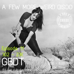 GBDT - A Few More Weird Disco #11