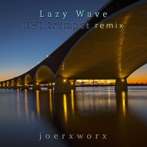 Lazy Wave (Jazzy Lofi Music) / REMIX