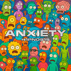 ANXIETY